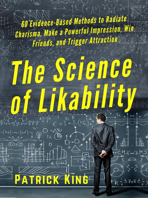 Title details for The Science of Likability by Patrick King - Available